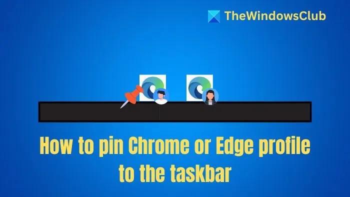 Hoe u een Chrome- of Edge-profiel aan de taakbalk vastmaakt