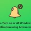 Cómo activar o desactivar las notificaciones de aplicaciones de Windows 10 mediante el Centro de actividades