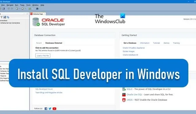 Comment installer SQL Developer sous Windows 11