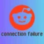 Errore di connessione Reddit: 6 rapidi accorgimenti per risolverlo