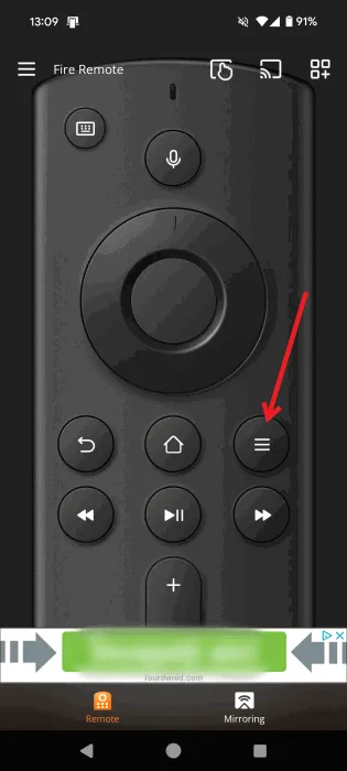 Appuyez sur le bouton Menu dans l'application Télécommande pour Fire TV et FireStick sur Android.