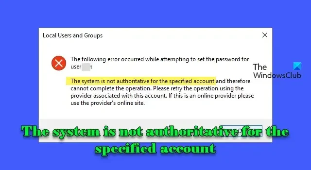 Il sistema non è autorevole per l’account specificato [Correzione]