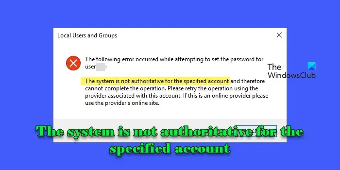 Il sistema non è autorevole per l'account specificato