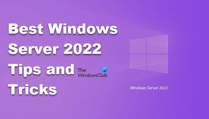 Beste Windows Server 2022-zelfstudie en tips