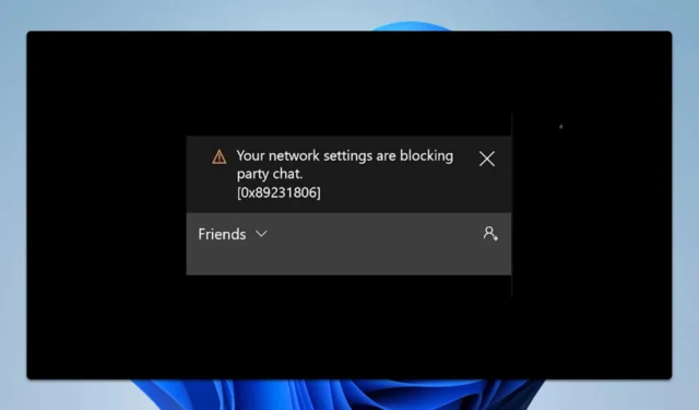 Xbox App 0x89231806 Party-Chat-Fehler: 4 Möglichkeiten zur Behebung
