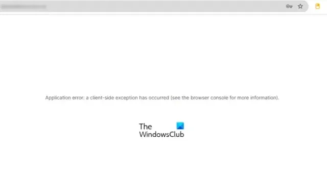 修復 Chrome 上出現應用程式錯誤用戶端異常