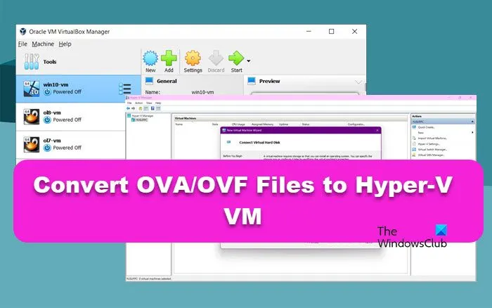 OVA/OVF-Dateien in Hyper-V VM konvertieren