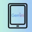 I tablet Android e Pixel possono ora scaricare l’app Gemini