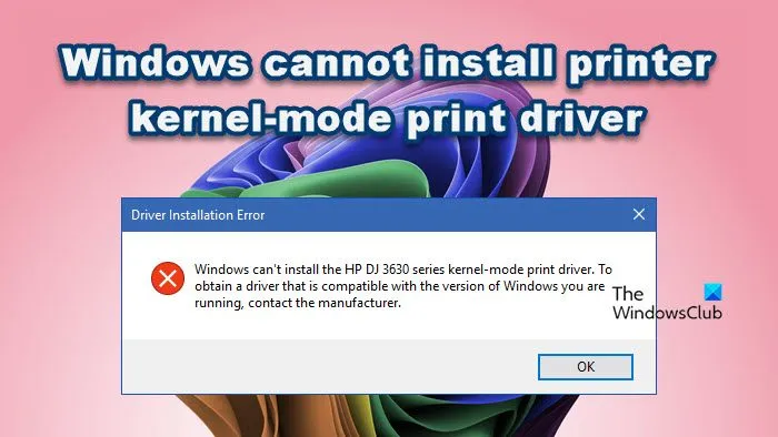 Windows ne peut pas installer le pilote d'impression en mode noyau de l'imprimante