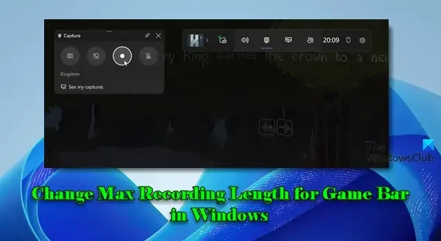 Windows 11에서 게임 바의 최대 녹화 길이 변경