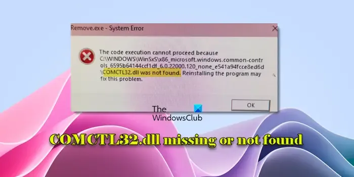 COMCTL32.dll fehlt oder wurde unter Windows 11 nicht gefunden