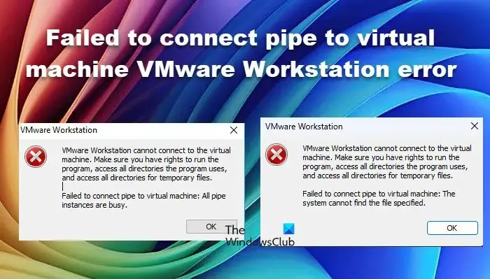 Falha ao conectar o pipe à máquina virtual Erro do VMware Workstation