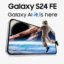 Why the Galaxy S24 FE is Captivating Not Just Samsung Fans