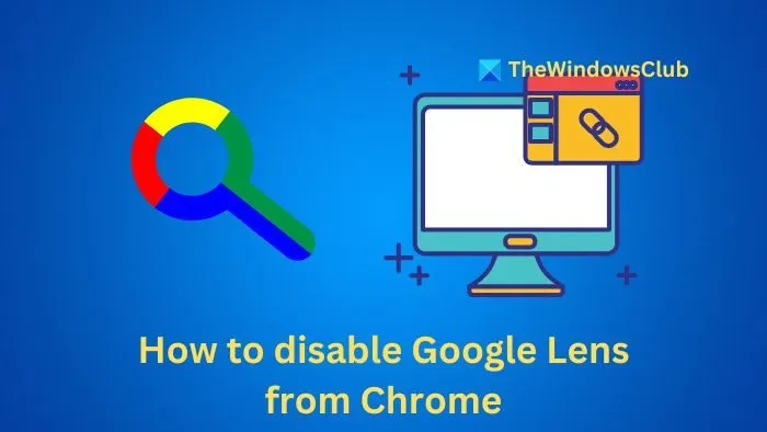 How to disable Google Lens from Chrome