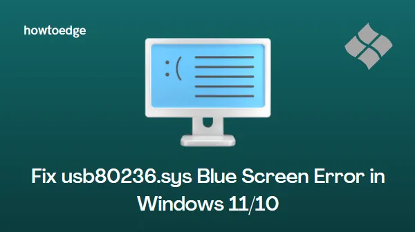 Windows 10 및 11에서 usb80236.sys BSOD 문제 해결