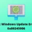 Kroki rozwiązywania błędu aktualizacji systemu Windows 0x80245006 w systemach Windows 10 i 11