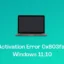 Windows 11/10 activeringsfout 0x803fa067 oplossen