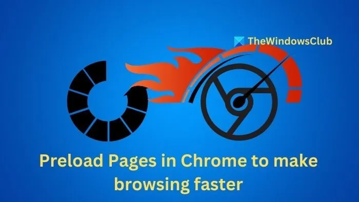 Laad pagina's vooraf in Chrome om het browsen sneller te maken