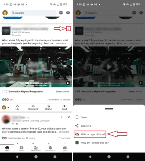 Click on three dots button and tap on Hide or report this ad.