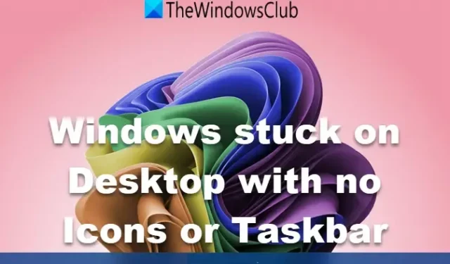 How to Fix Windows Stuck on Desktop Without Icons or Taskbar