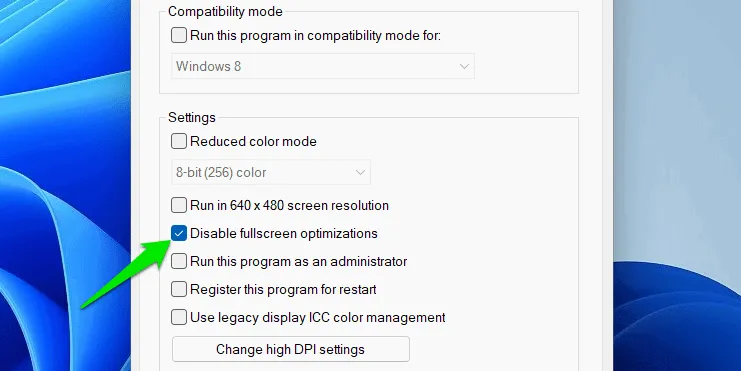 Disable Fullscreen Optimizations in Windows