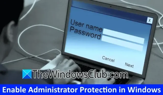 Guide d’activation de la protection administrateur dans Windows 11