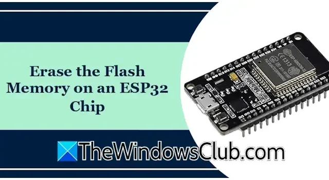 Schritt-für-Schritt-Anleitung zum Löschen des Flash-Speichers auf einer ESP32-Karte mit einem PC