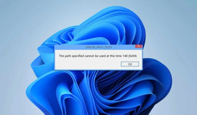 Cómo resolver el error Path Busy 148 (0x94)