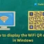 Schritte zum Anzeigen des WiFi-QR-Codes in Windows 11