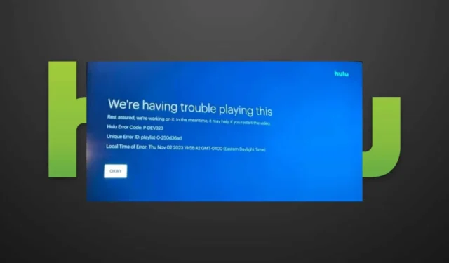 Cómo solucionar el código de error P-DEV323 de Hulu: guía completa