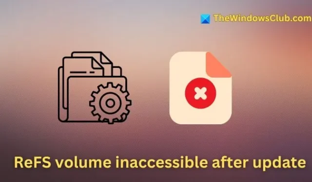 How to Fix Inaccessible ReFS Volume After Update