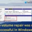 Fixing Unsuccessful ReFS Volume Repair Issue in Windows 11