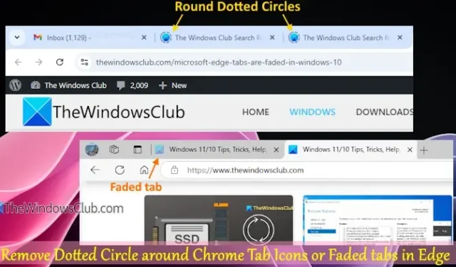 Cómo eliminar los círculos punteados alrededor de los íconos de las pestañas de Chrome y reparar las pestañas descoloridas en Edge