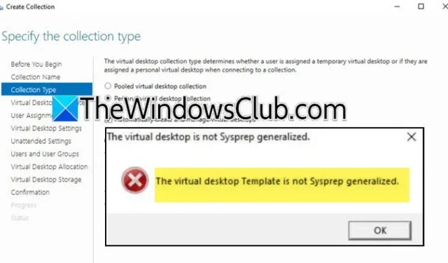 Fixing Virtual Desktop Issues: Not Sysprep Generalized