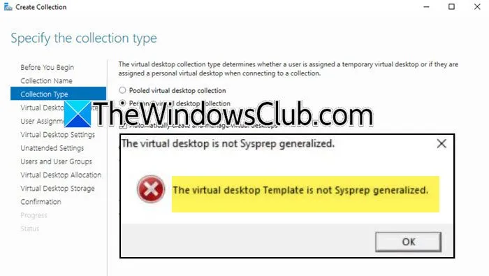 The Virtual Desktop is not Sysprep generalized