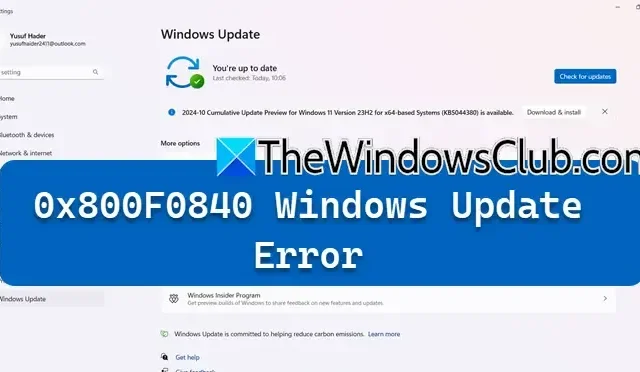 How to Resolve the 0x800F0840 Windows Update Error