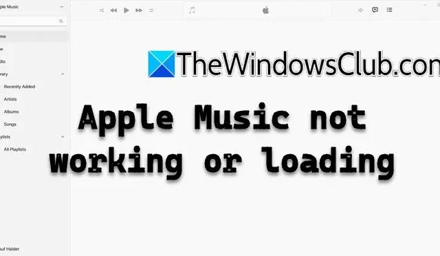 Solución de problemas de Apple Music en Windows 11: solucione problemas de carga y rendimiento