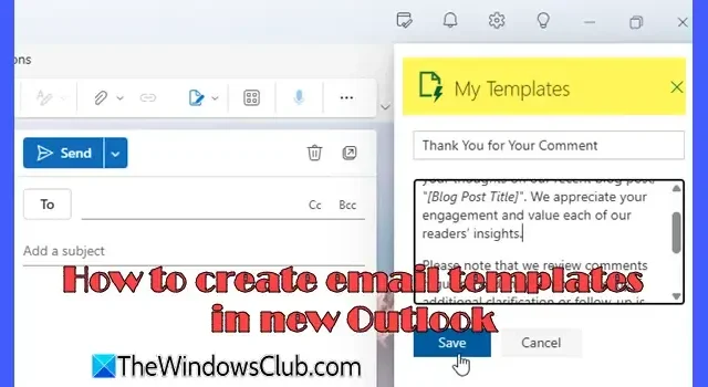 Guia passo a passo para criar modelos de e-mail no novo Outlook